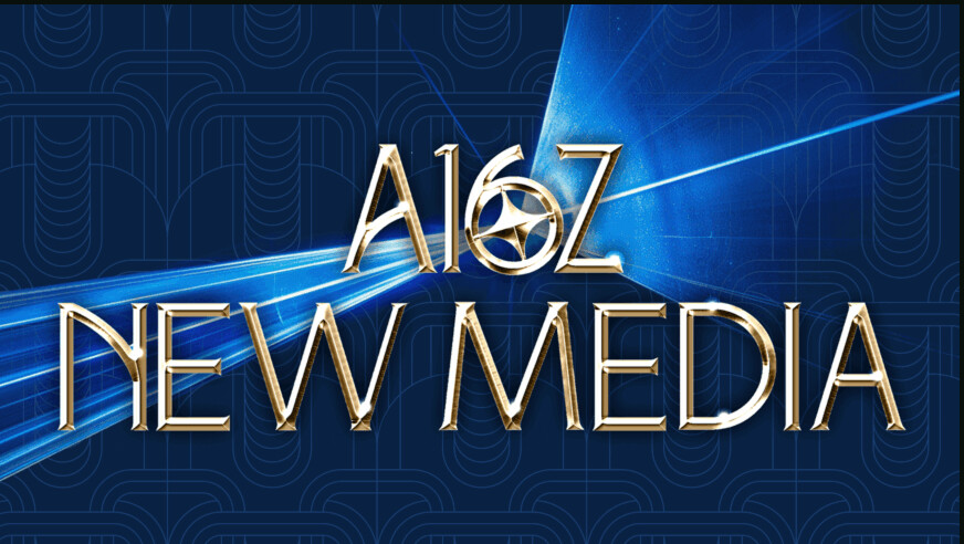 a16z New Media